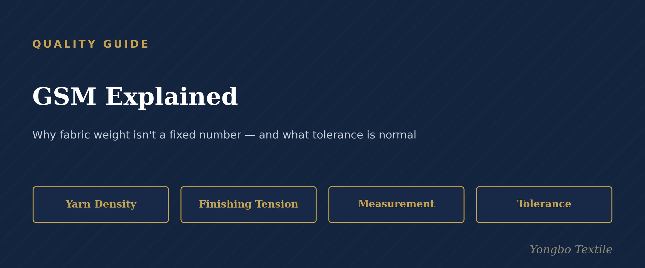 GSM weight tolerance — Yongbo Textile quality guide cover